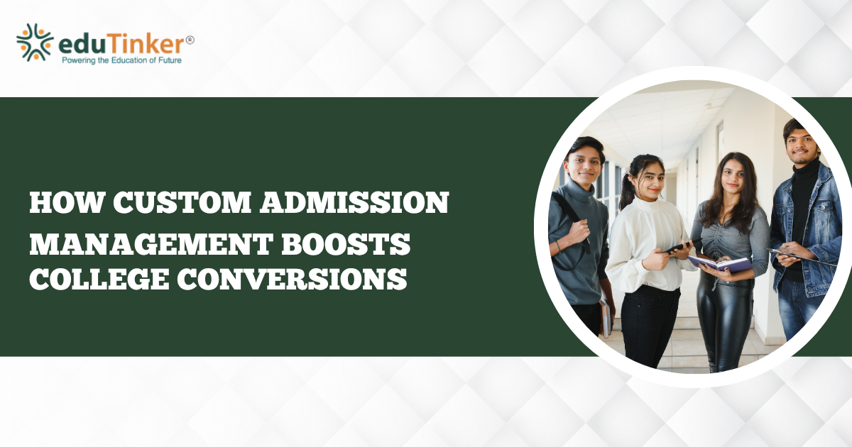 Custom admissions in Colleges