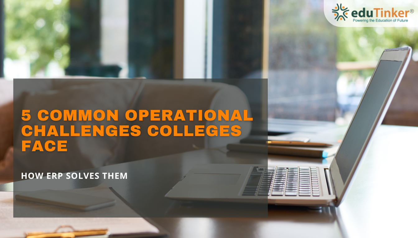college operational challenges