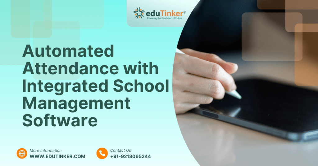 Automated Attendance with Integrated School Management Software