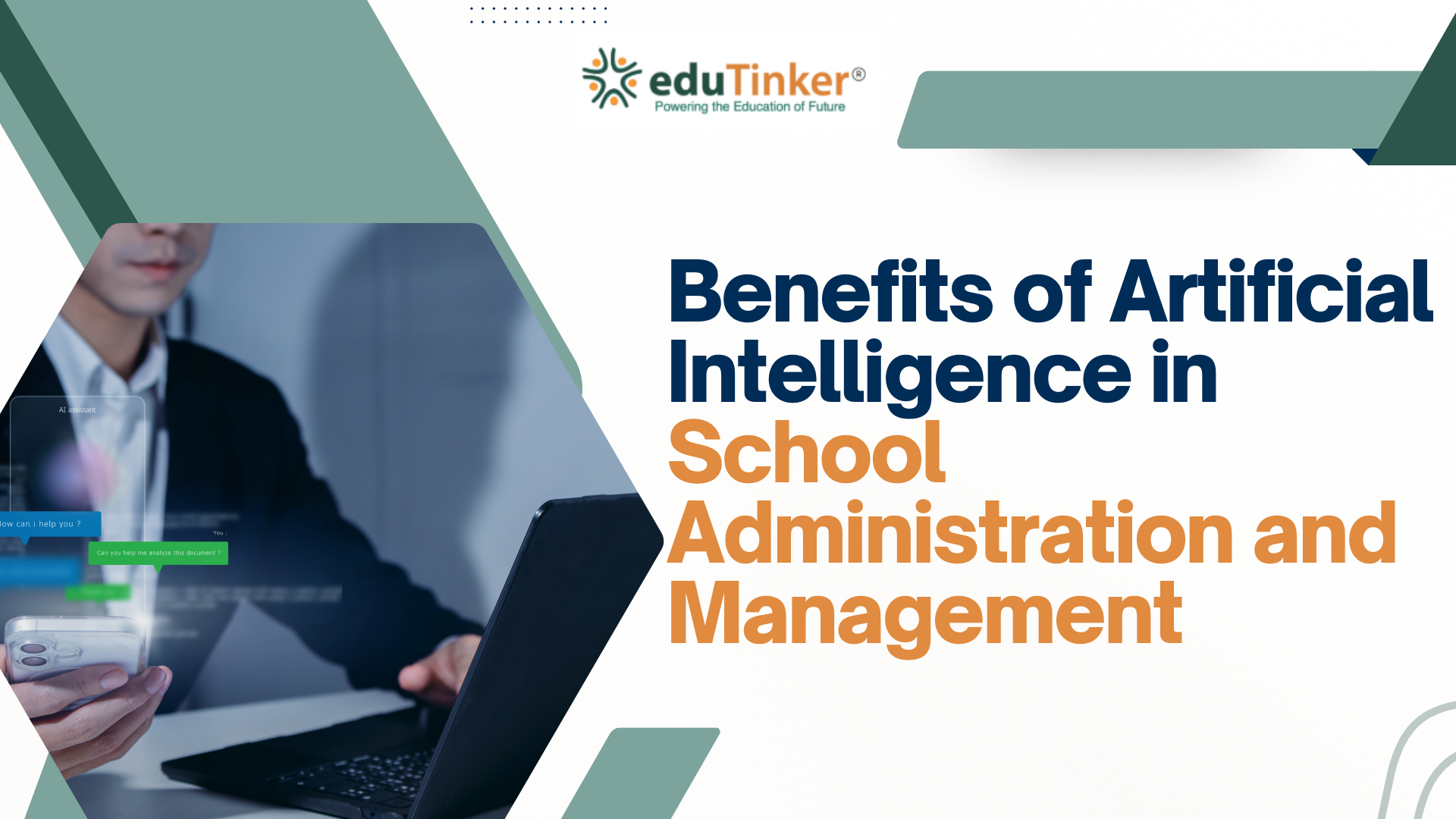 Benefits of Artificial Intelligence in School Administration and Management