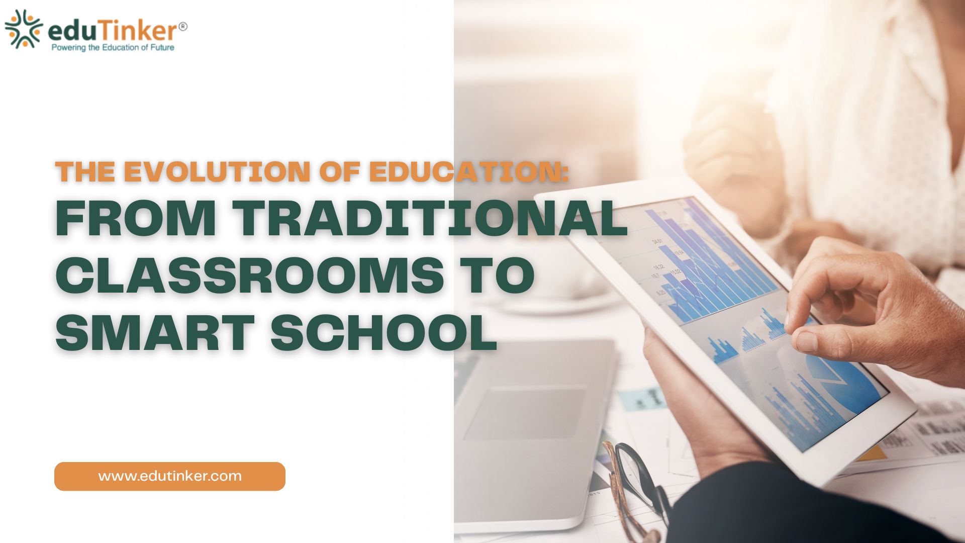 The Evolution of Education From Traditional Classrooms to Smart Schools