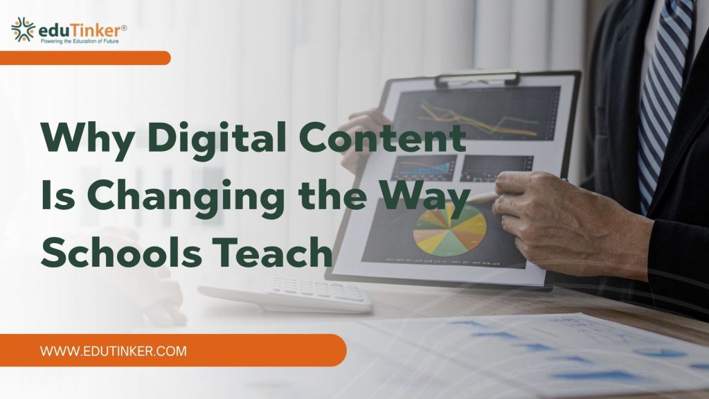 Why Digital Content Is Changing the Way Schools Teach