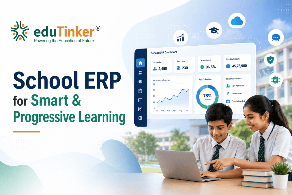 School ERP for Smart & Progressive Learning