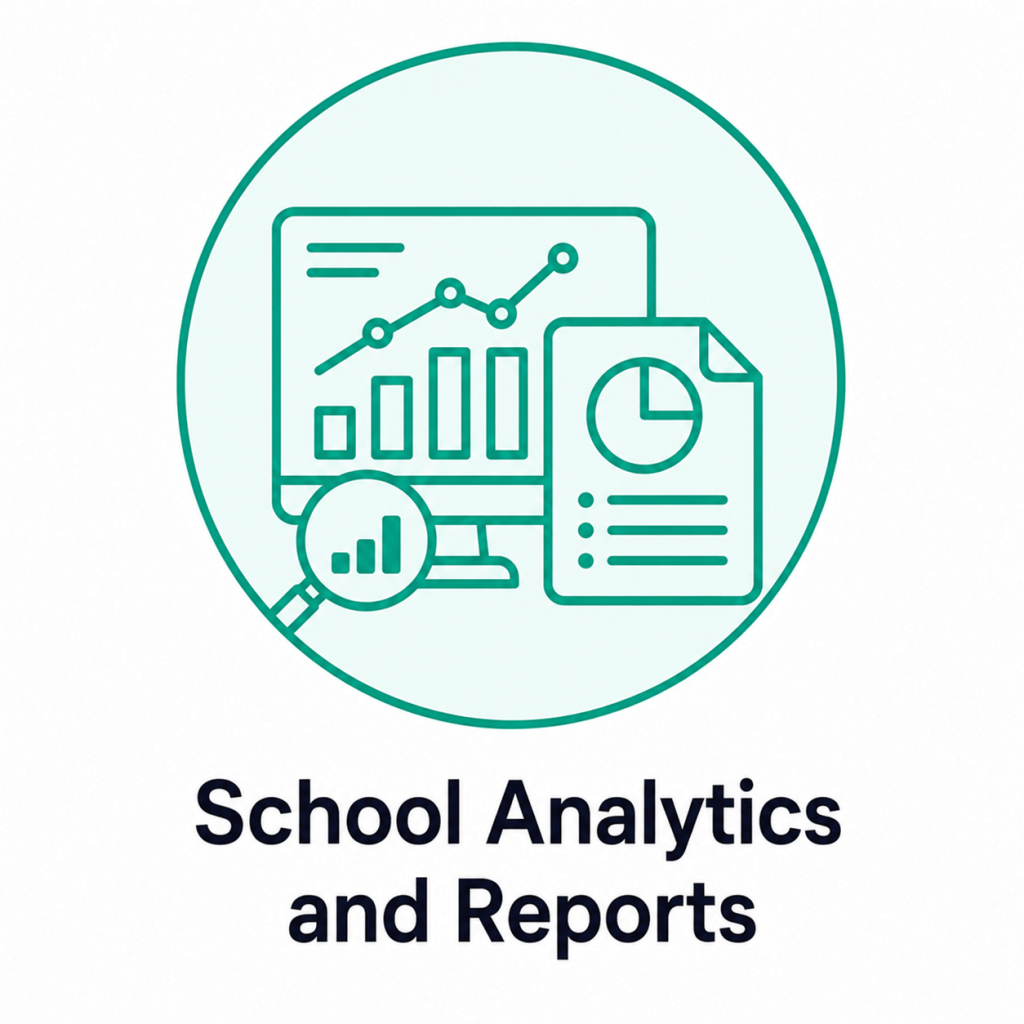 School Analytics and Reports