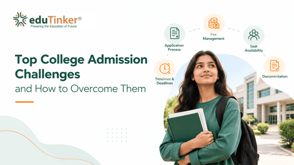 Top College Admission Challenges and How to Overcome Them